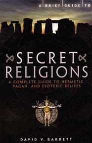 A BRIEF GUIDE TO SECRET RELIGIONS